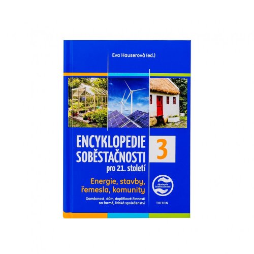 Eva Hauserová (ed.): Encyklopedie soběstačnosti 3