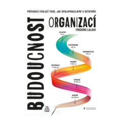 Budoucnost organizací