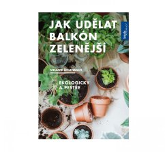 Jak udělat balkón zelenější