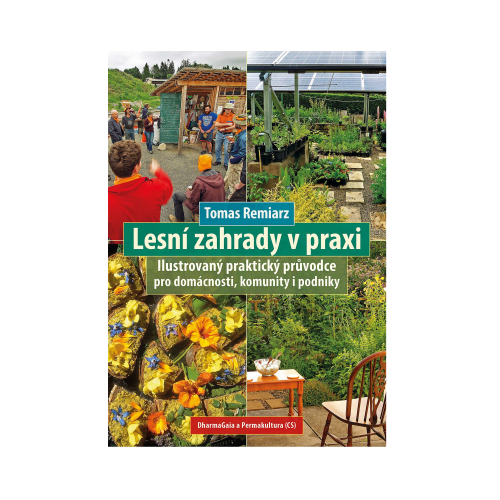 Lesní zahrady v praxi