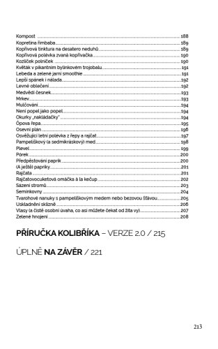 Nejdůležitější v životě je láska. A hlína za nehty!