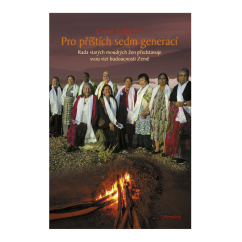 Pro příštích sedm generací