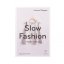 Joanna Glogaza: Slow fashion
