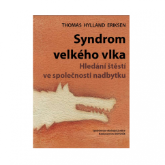Thomas Hylland Eriksen: Syndrom velkého vlka