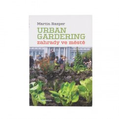 Urban gardening (zahrady ve městě)