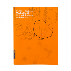 Dalibor Hlaváček, Martin Čeněk: Učit [udržitelnou] architekturu