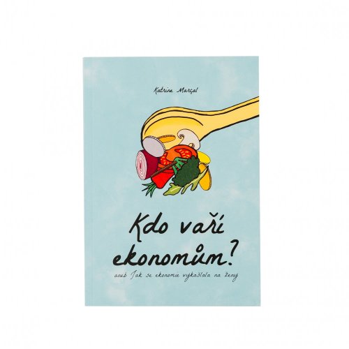 Kdo vaří ekonomům?