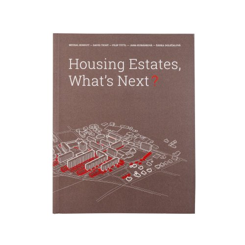 Housing Estates, What's Next