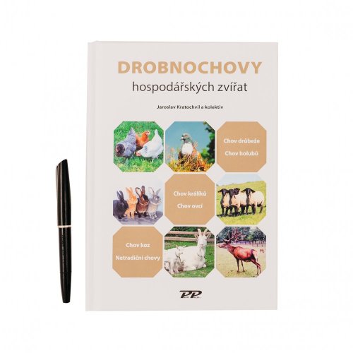 Jaroslav Kratochvíl a kol.: Drobnochovy hospodářských zvířat